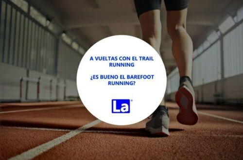 A vueltas con el trail running. ¿Es bueno el barefoot running?