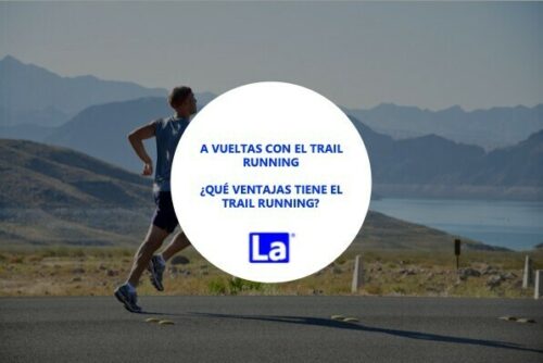 A vueltas con el trail running – beneficios del trail running
